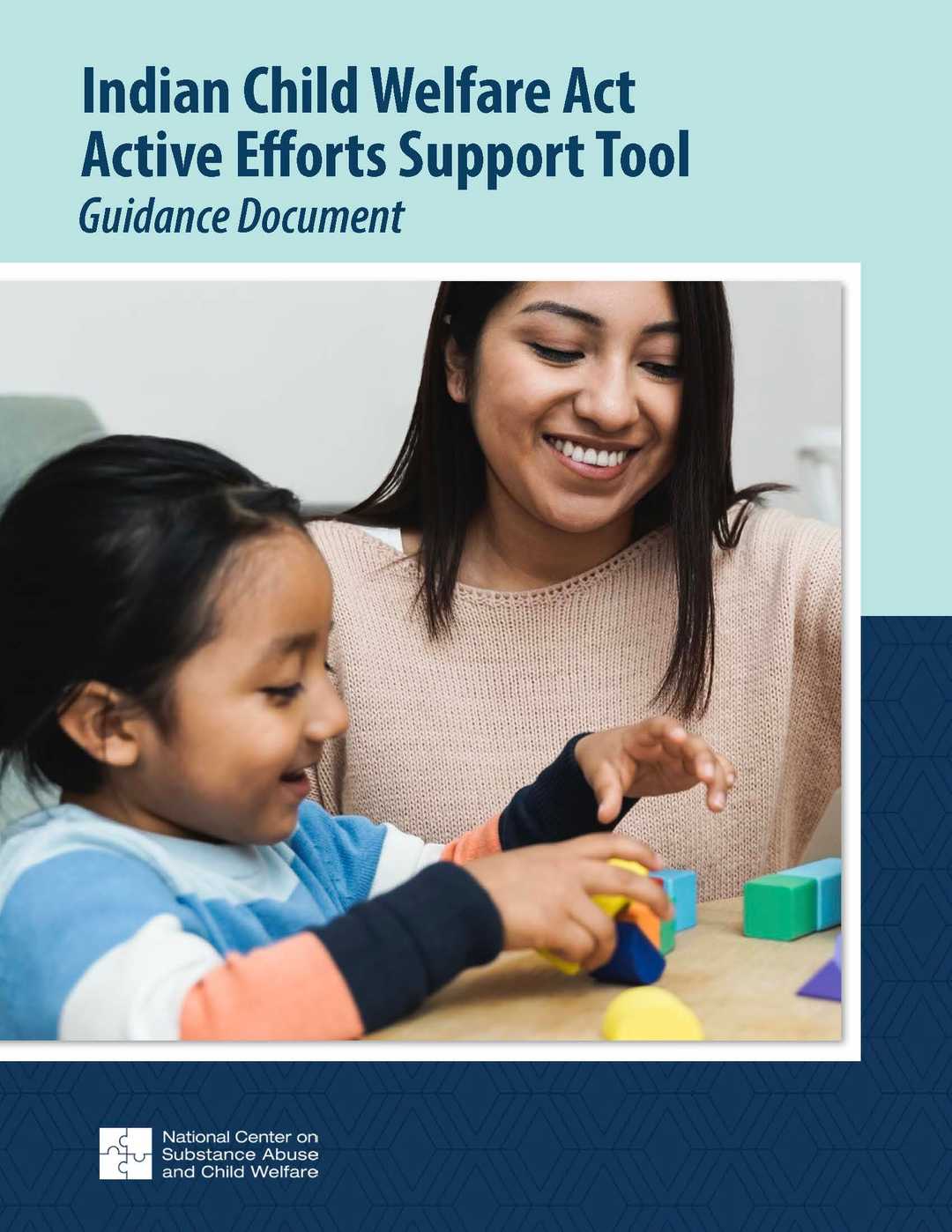 ICWA Active Efforts Guidance Document | National Center on Substance ...